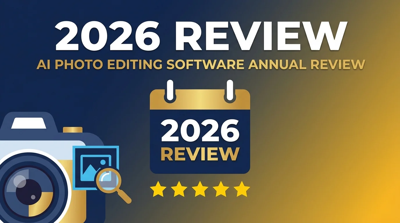 AI修图软件2026年度盘点：老用户的真实使用感受