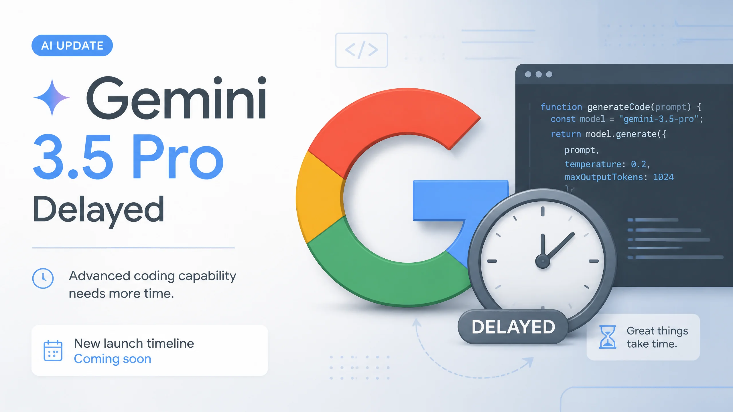 Gemini 3.5 Pro跳票：谷歌的代码能力卡在哪了